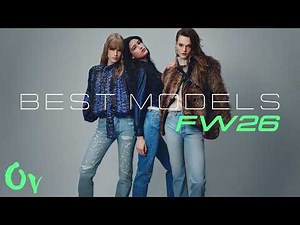 The Best Models of FW26