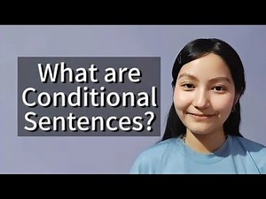 Conditional Sentences Made Simple!