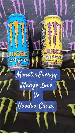 MonsterEnergy Juiced Mango Loco vs Juiced Voodoo Grape