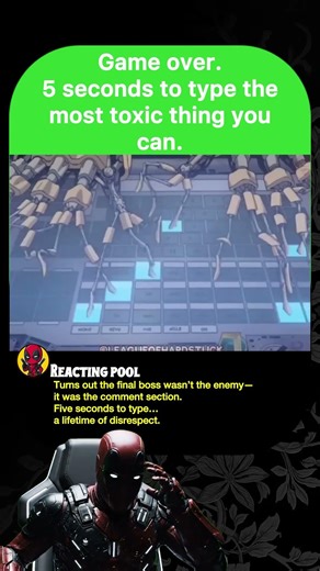 Game over.5 seconds to type the most toxic thing you can.
