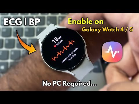 Install Enable ECG & BP On Galaxy Watch 4 / 5 - Simple Method! 🩺