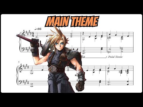 🎹 Final Fantasy VII: Main Theme (Iconic Piano Arrangement + Sheets)