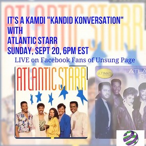 34 reactions | Join the "Kandid Konversation" with Atlantic Starr, Sunday, Sept 20, at 6 pm EST on th Fans of Unsung FB page. Bring all your questions and comments and find out what Atlantic Starr has been up to! Join the Fans of Unsung FB Page for access. | Atlantic Starr Band | Facebook