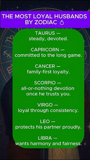The Most Loyal Husbands by Zodiac 💍