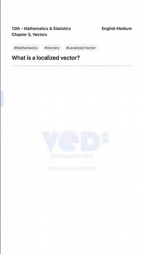 12th Math Vectors Localized Vector Explained