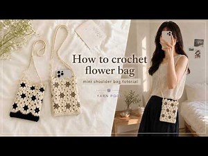 [Crochet] How to Make a Summer Flower Motif Mini Shoulder Bag | Perfect as a Phone Pouch crochet ...