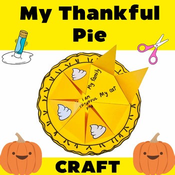 Pumpkin Pie Craftivity. Gratitude Writing & Bulletin Board