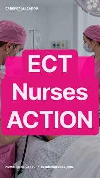 do you know the nurse’s priority before and after electroconvulsive therapy, or ECT?