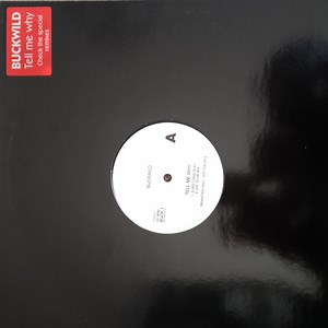 Buckwild - Tell Me Why