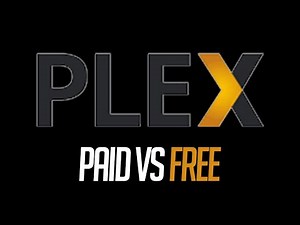 Free and Paid Plex Servers. Which is better?