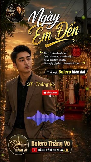 Ngày Em Đến | Bolero Trữ Tình Mới Hay Nhất 2026 | Giọng Ca Ngọt Ngào Đầy Cảm Xúc | Thắng Võ Bolero