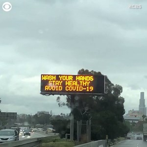 38K views | A sign on a Los Angeles freeway is reminding drivers to “wash your hands” and “stay healthy” in the midst of the coronavirus pandemic. | CBS Newspath | Facebook