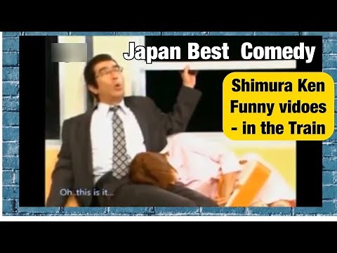 JAPAN BEST COMEDY | Japanese Funny videos | Shimura Ken Comedy - in the Train #ShimurakenFunnyvideos