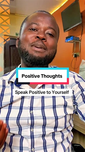 Speak Positive to Yourself for a Better Life