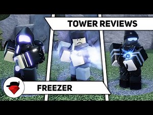Freezer | Tower Reviews | Tower Blitz [ROBLOX]