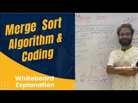 Merge Sort Algorithm | Whiteboard Explanation | Coding step by step