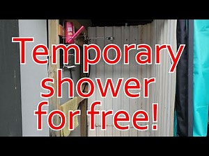 How to make a Free Temporary Makeshift Shower to cope with House or Bathroom Renovations!