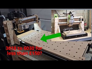 3018 CNC to 6030 CNC for less than £150?