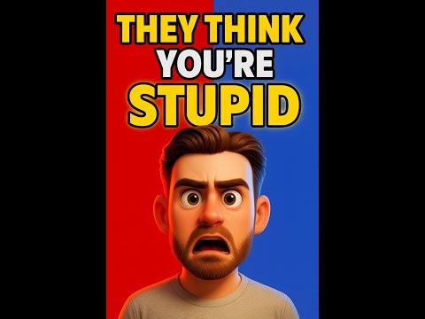 Politicians think you''re stupid!