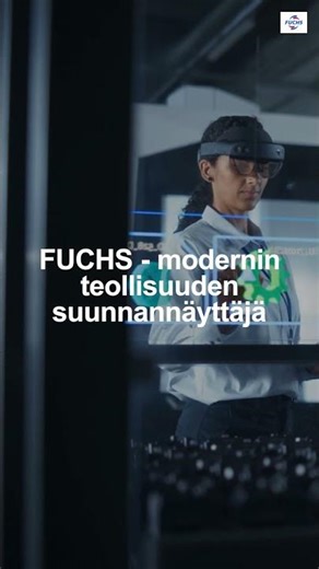 FUCHS - modernin teollisuuden suunnannäyttäjä