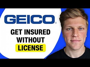 How to Get GEICO Insurance Without a License