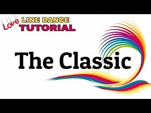 The Classic - Line Dance TUTORIAL