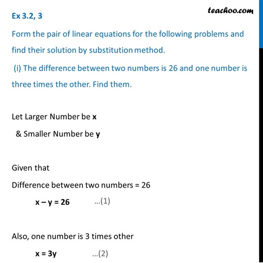 The difference between two numbers is 26 and one number is three times