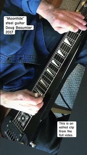 Moontide - Steel Guitar - Doug Beaumier #steelguitar #lapsteel #pedalsteelguitar