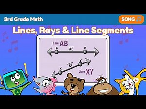 Lines, Rays & Line Segments Song 🎶 | Learn Basic Geometry for Kids