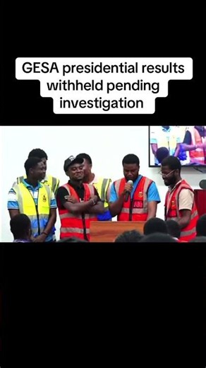 The GESA presidential election results have been withheld pending investigations #viral