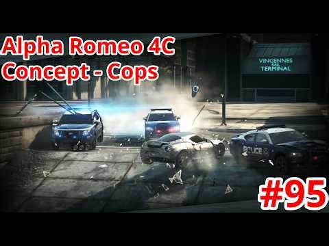 Need for Speed™ Most Wanted 2012 - Alpha Romeo 4C Concept - Cops【Gameplay #95】