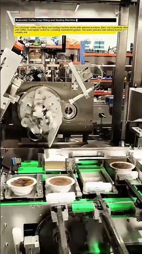 Automatic Coffee Cup Filling and Sealing Machine – Modern Production Technology