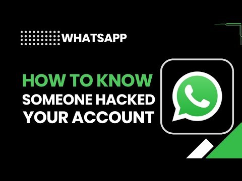 How To Know If Someone Hacked Your WhatsApp | Warning Signs 2026