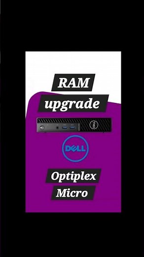 RAM Upgrade Tutorial for Dell Optiplex Micro Mini Tiny PC