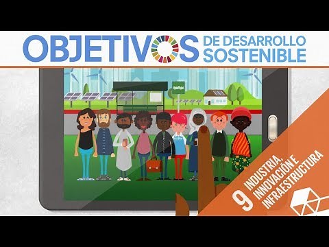 ODS 9 | Industria, innovación e infraestructura