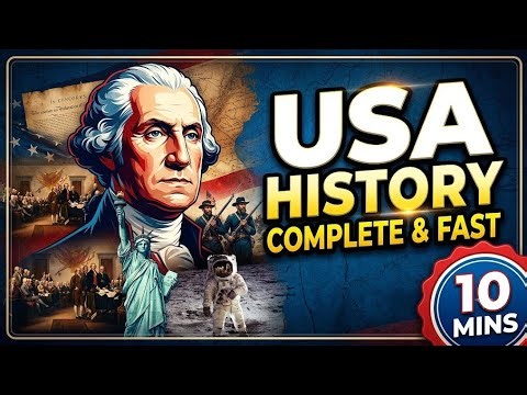 THE HISTORY OF THE UNITED STATES in 10minutes