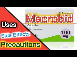 Macrobid | macrobid uses | macrobid side effects | macrobid precautions | medicine bank