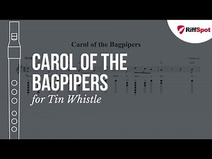 Carol of the Bagpipers Tin Whistle Tab