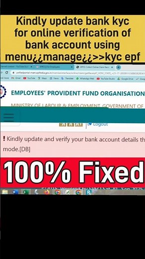 Kindly update bank kyc for online verification of bank account using menu¿¿manage¿¿kyc epf #pfwithdr