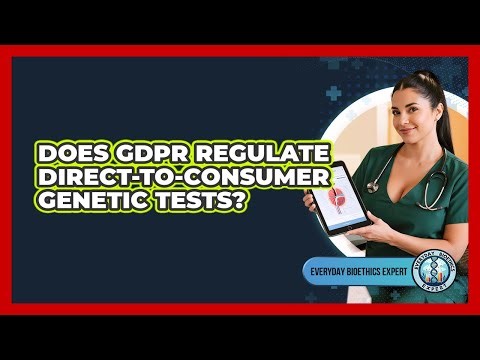 Does GDPR Regulate Direct-To-Consumer Genetic Tests?
