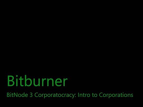 BitNode 3 Corporatocracy: Intro to Corporations | Bitburner - A programming-based incremental game