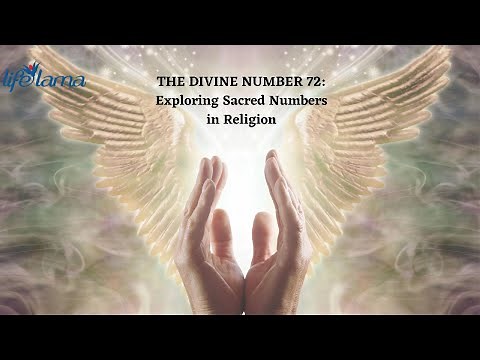 The Divine Number 72: Exploring Sacred Numbers in Religion. #wisdom #esoteric #numerology