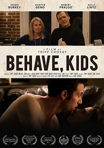 Behave, Kids - Movie