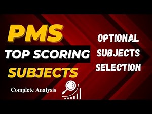 PMS Top Scoring Subjects | Optional Subjects Selection | How to ace PMS| Complete Guidance|