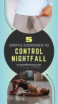 5 Exercises to Prevent Nightfall | Stop Wet Dreams for Good