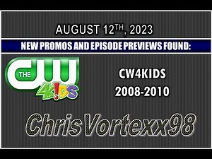 New Promos and Split Screen Credits Foundings: 8-12-2023: CW4Kids 2008-2010