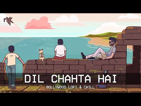 dil chahta hai (DJ NYK Remix) | [Bollywood LoFi, Chill, Trap Beats]