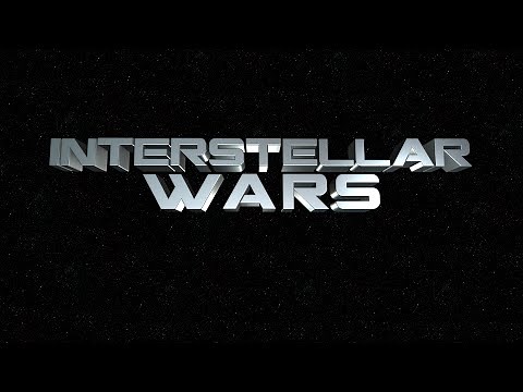 Interstellar Wars - Trailer (OFFICIAL)