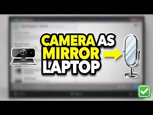 How To Use Laptop Camera as Mirror (Step By Step)
