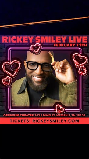 Catch me at the Orpheum Theatre in #Memphis on February 13th!! Tickets: RickeySmiley.com | Rickey Smiley